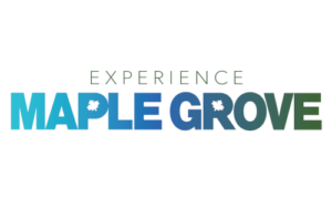 Experience Maple Grove